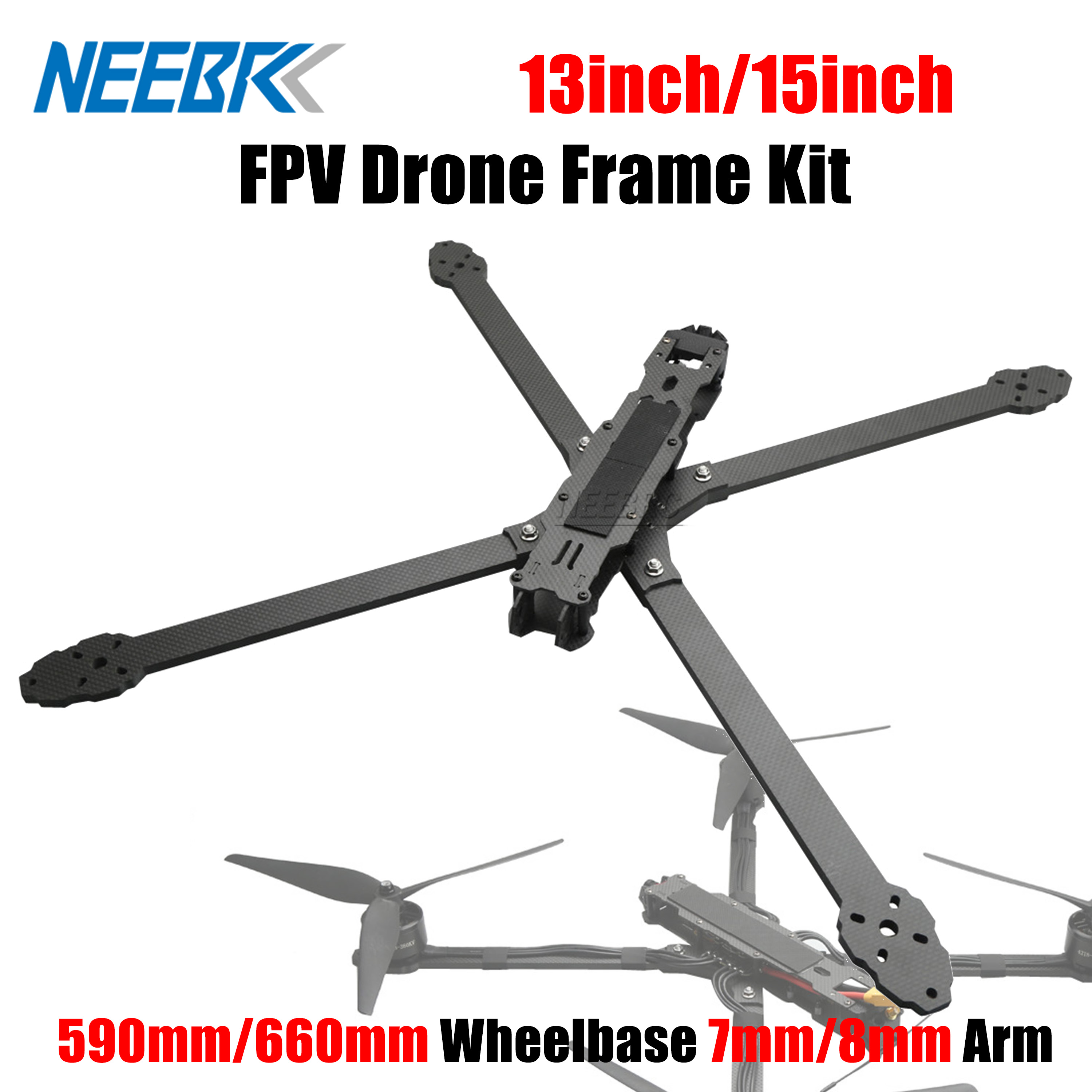 Carbon Fiber Drone Arm - NEEBRC 13/15 inch FPV Freestyle Frame